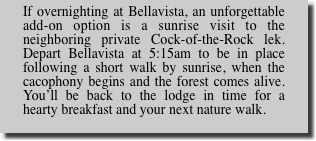 If overnighting at Bellavista, an